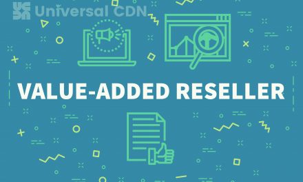Universal CDN Value Added Resellers Program