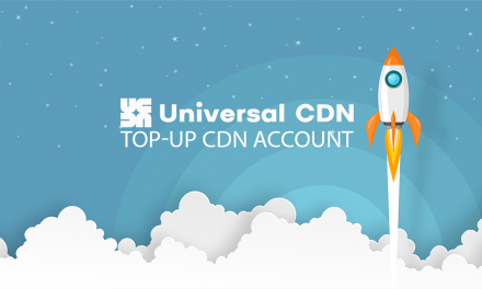 Universal CDN Top-Up Account:<br> FREE Registration and Bonus